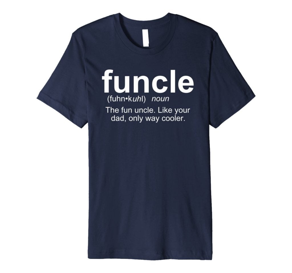 Best Gifts For Uncle 2025: Funcle T-Shirt 2025