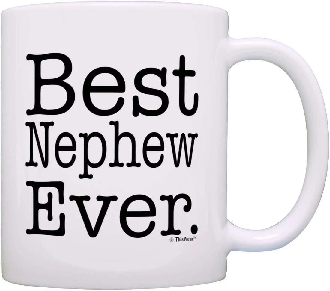 Nephew Gifts 2022: Best Nephew Ever Coffee Mug 2022