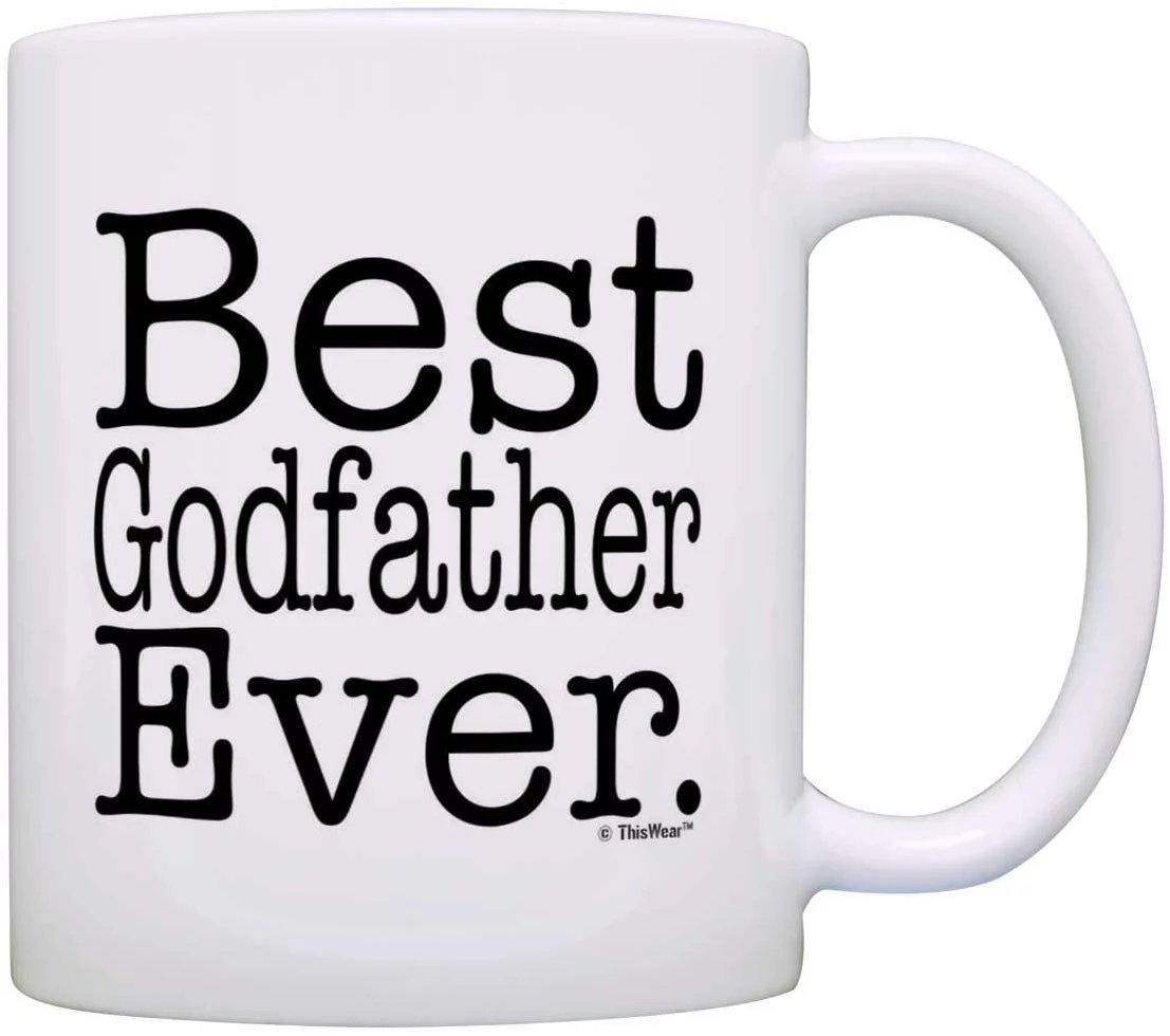 Best Godfather Gift 2022: Best Godfather Ever Mug 2022