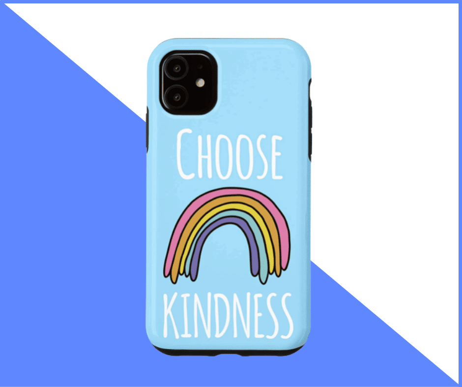 Choose Kindness Phone Case