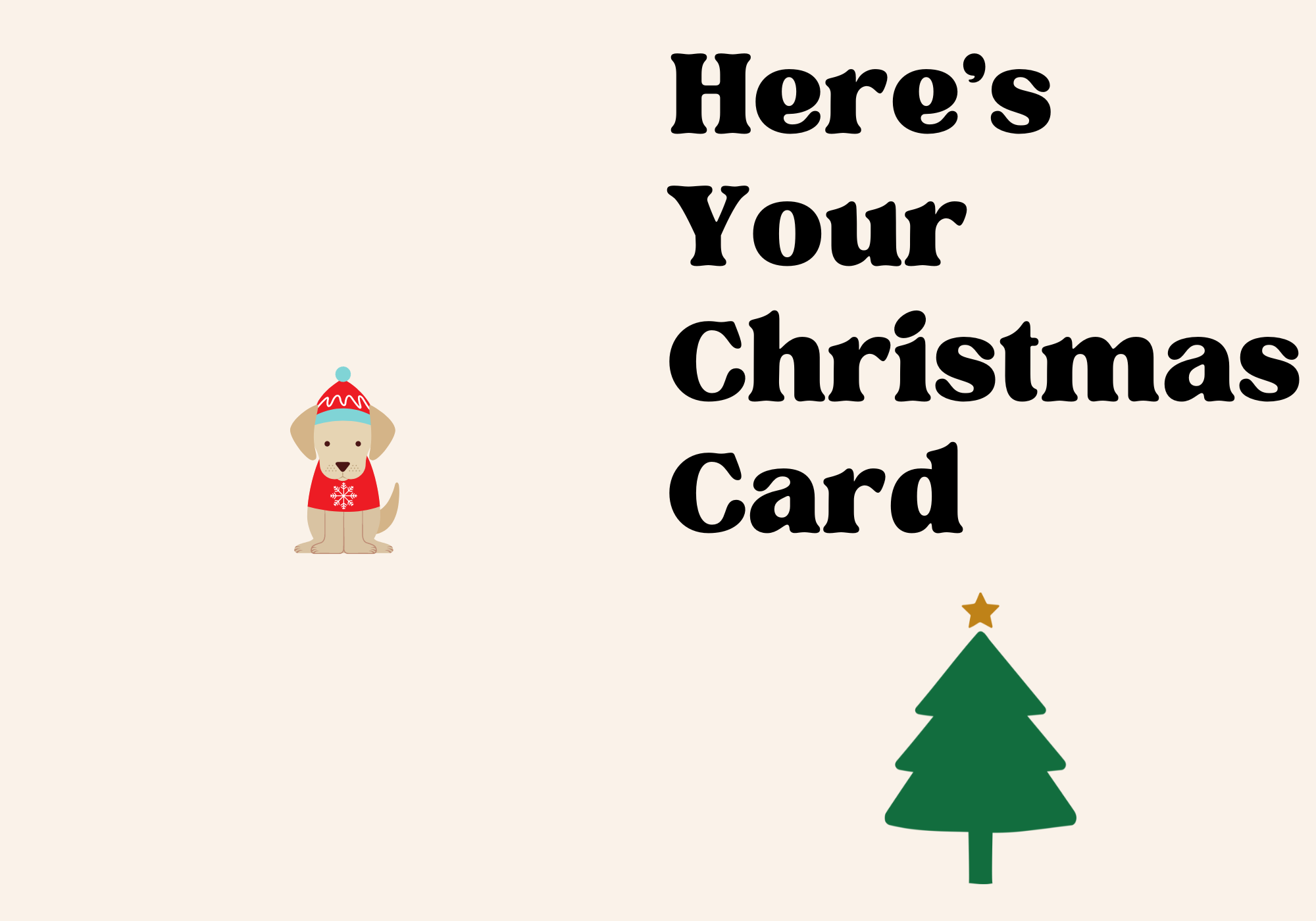 Here's Your Christmas Card Printable