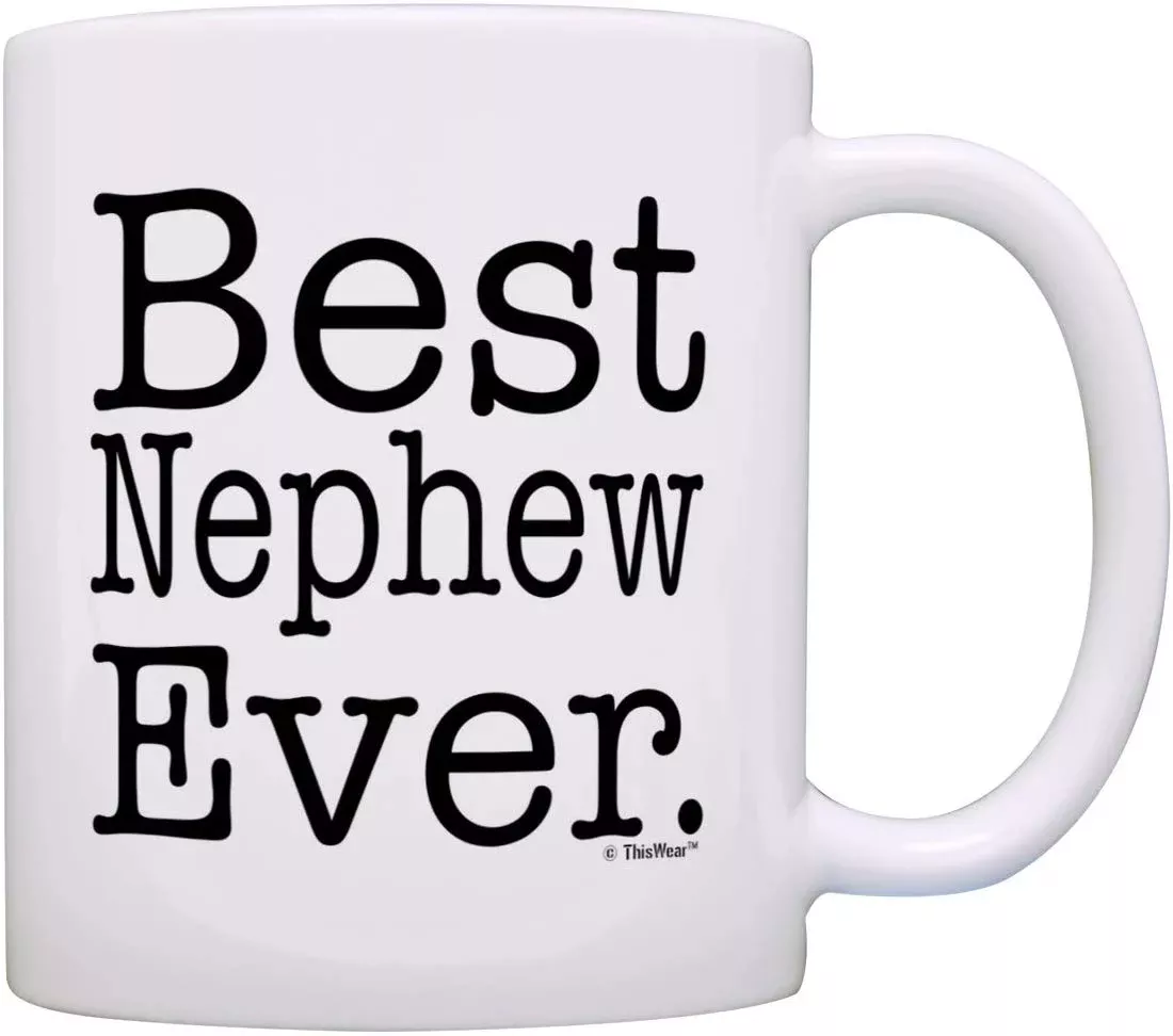Nephew Gifts 2023: Best Nephew Ever Coffee Mug 2023
